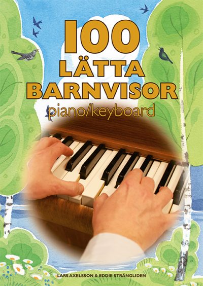 Litteratur 100 Lätta Barnvisor Piano/Keyboard